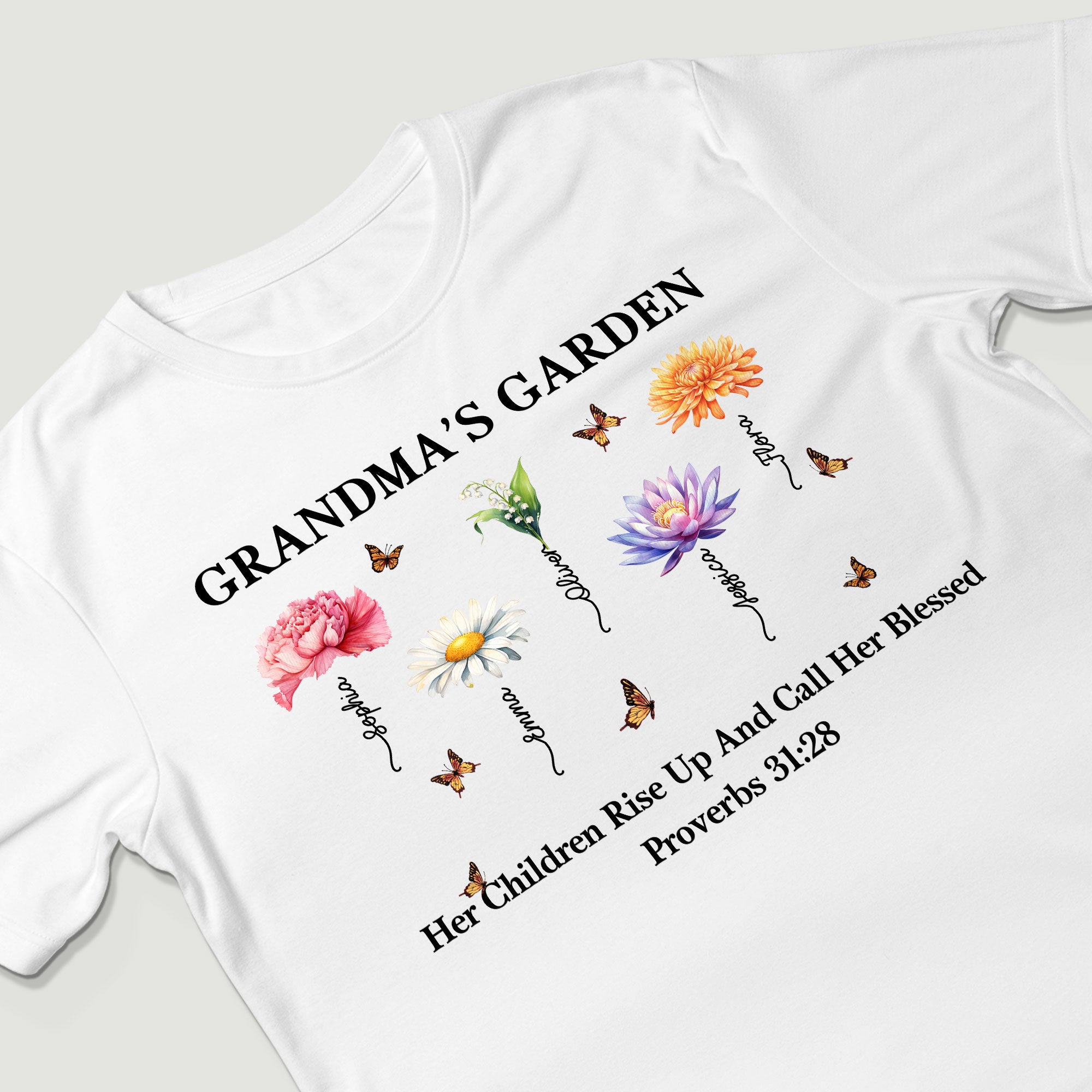 Grandma's Garden Her Children Rise Up And Call Her Blessed Proverbs T-Shirt