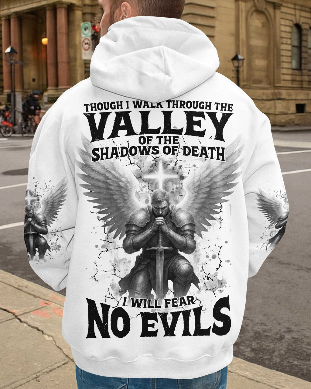Though I Walk Through The Valley Of The Shadows Of Death I Will Fear No Evils T-Shirts