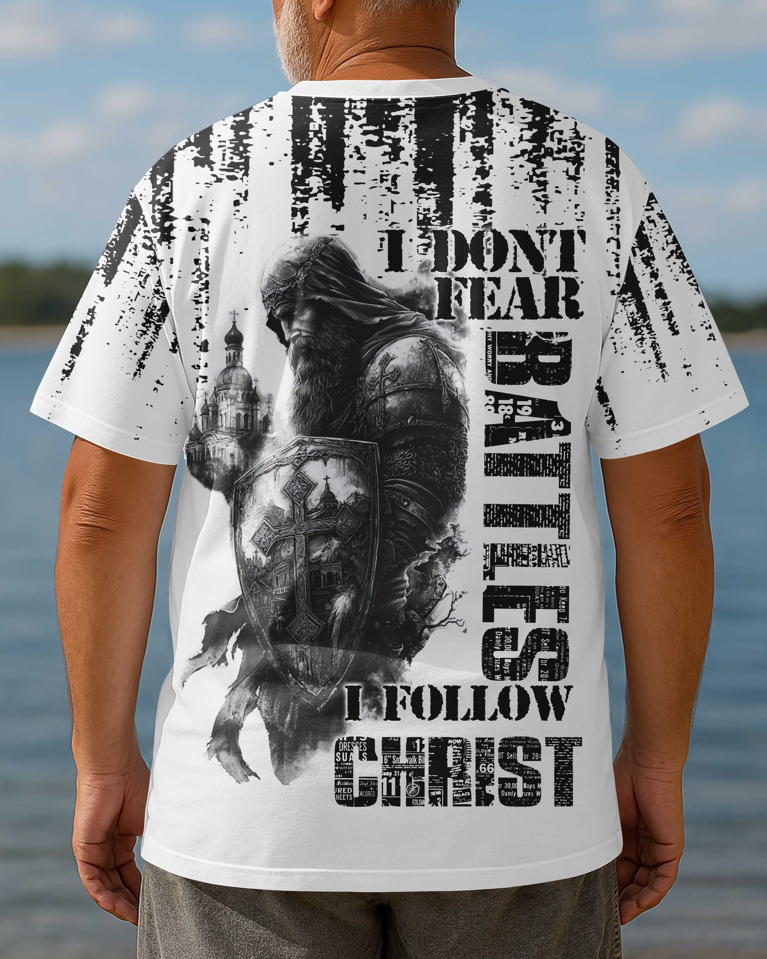 I Don't Fear Battles I Follow Christ T-Shirt