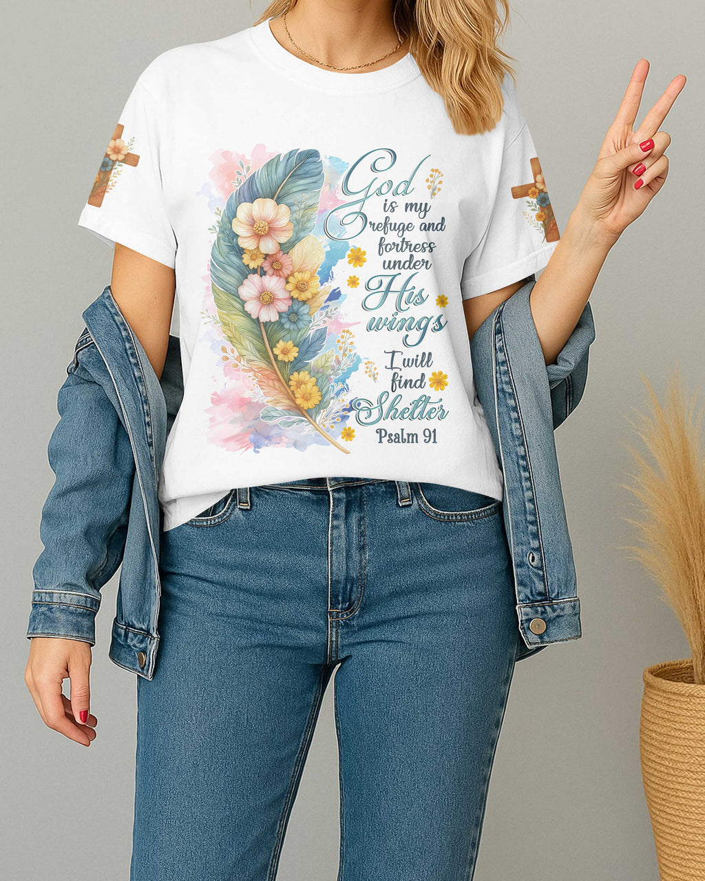 God Is My Refuge And Fortress Under His Wings I Will Find Shelter Psalm T-Shirt