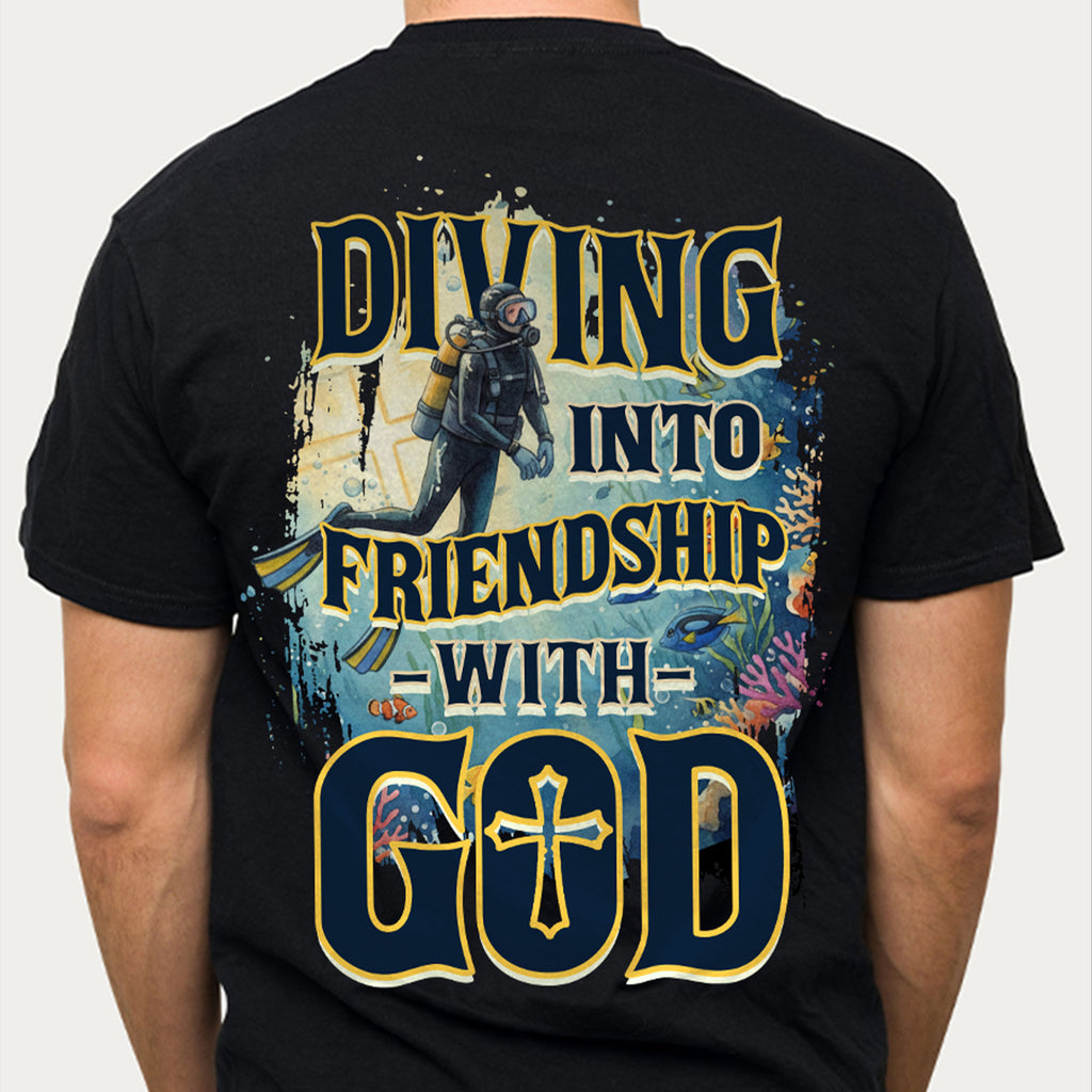 Diving Into Friendship With God T-Shirt