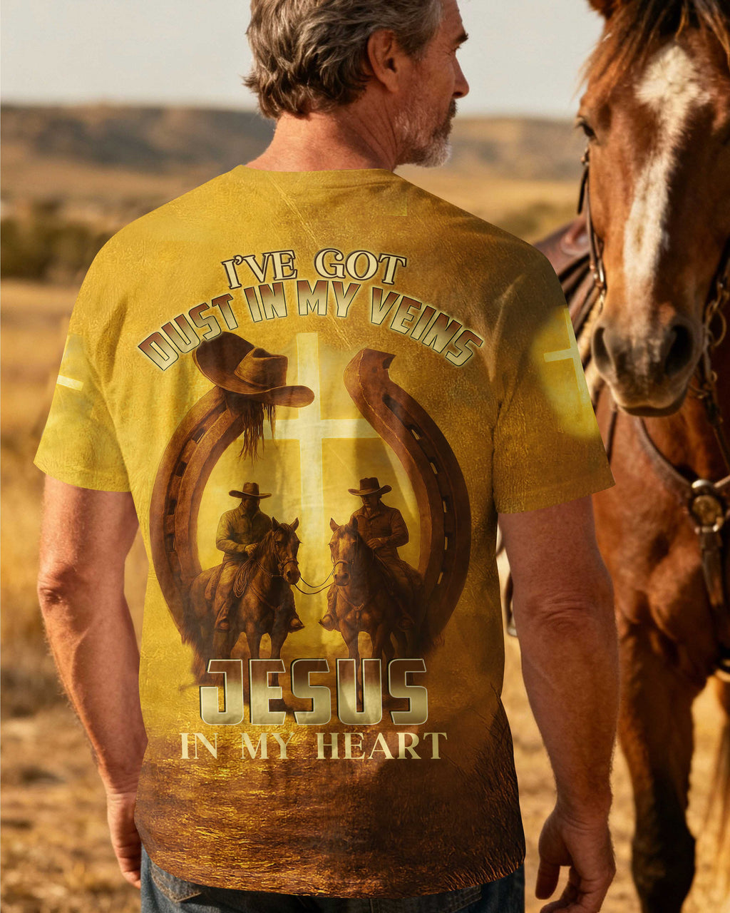 I've Got Dust In My Veins Jesus In My Heart T-Shirt