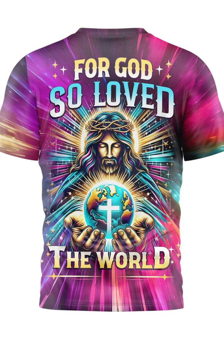 For God So Loved The World All Over Print T-shirt - Christ Color