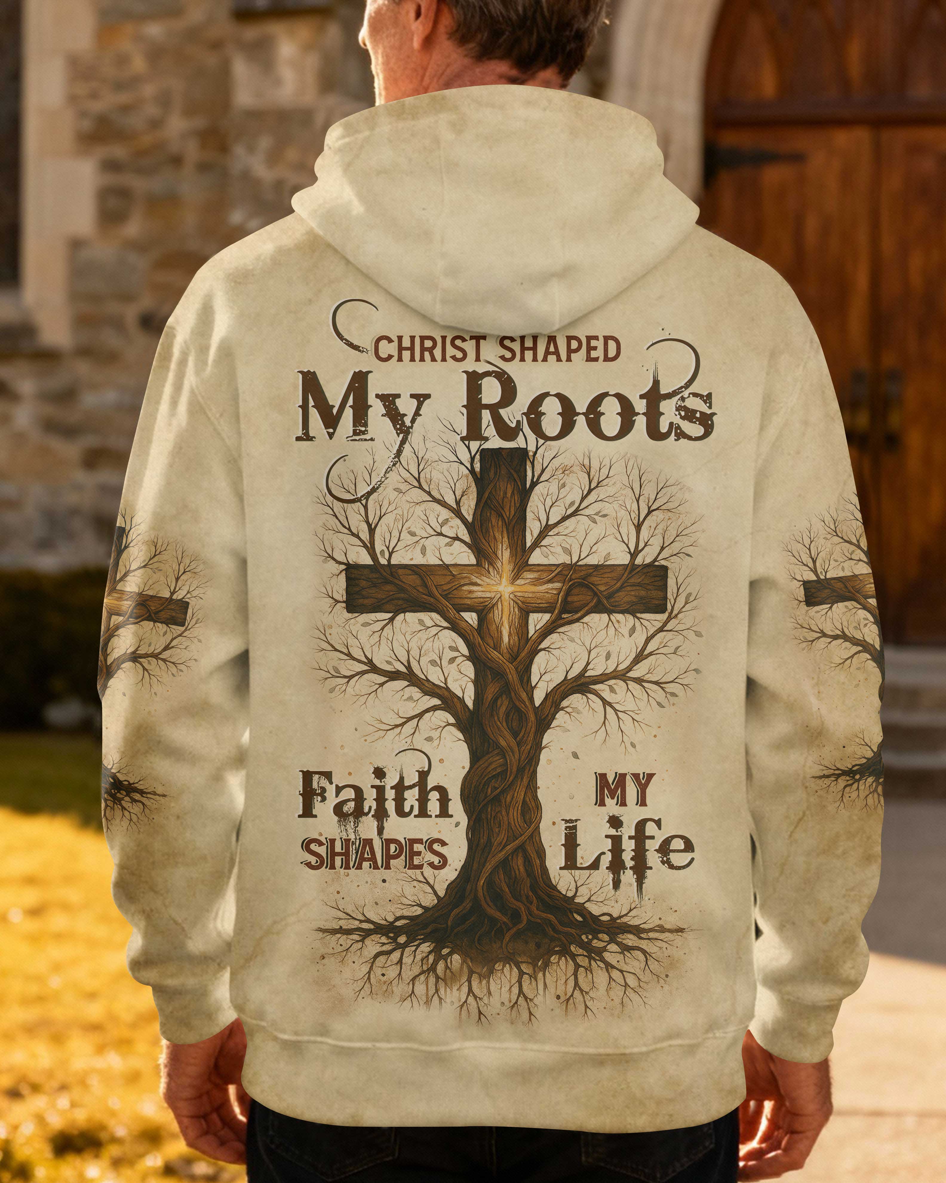 Christ Shaped My Roots Faith Shapes My Life Hoodie