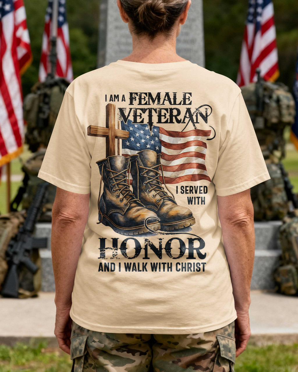 I Am A Female Veteran I Served With Honor And I Walk With Christ T-Shirt