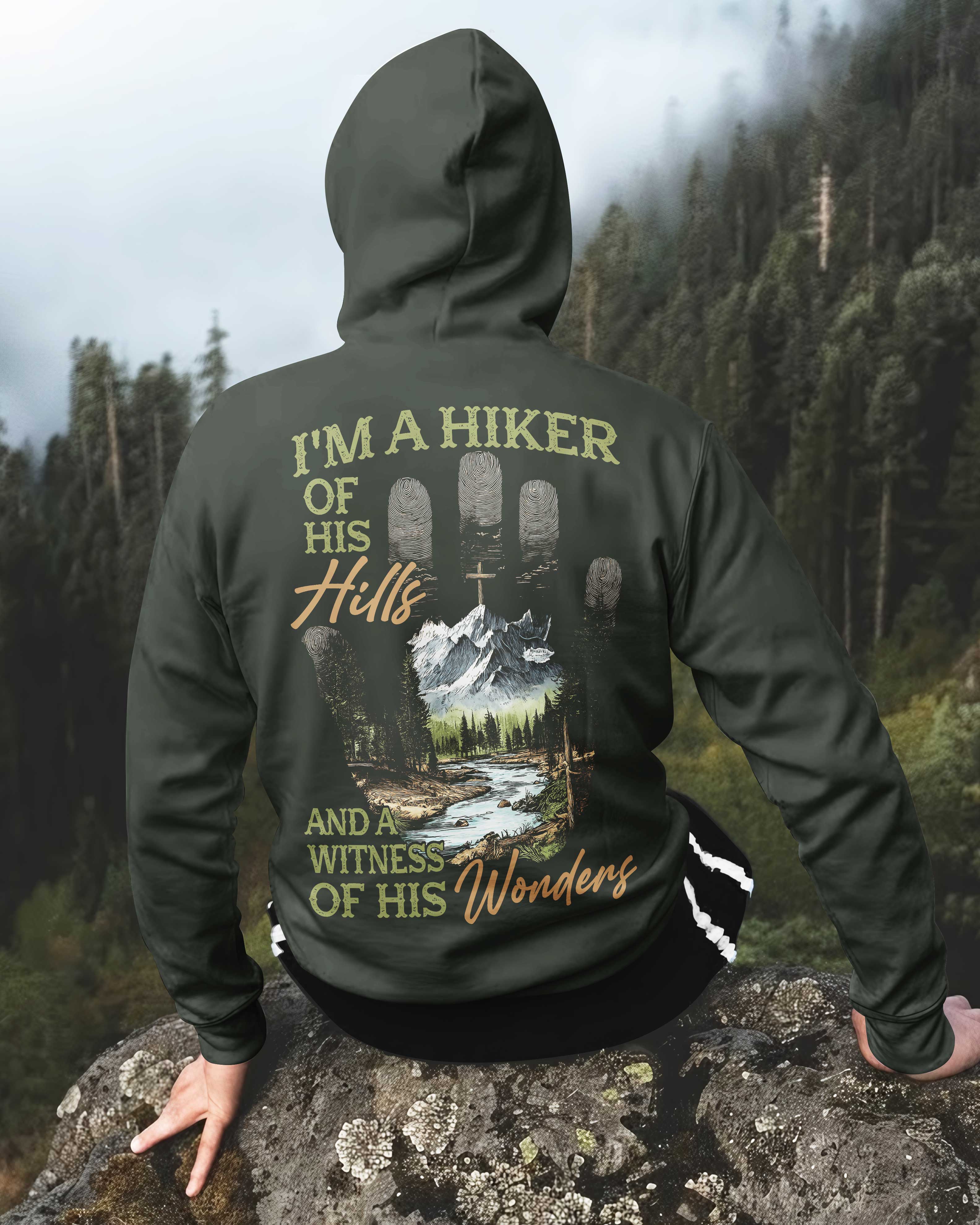 I'm A Hiker Of His Hills Zip Hoodie