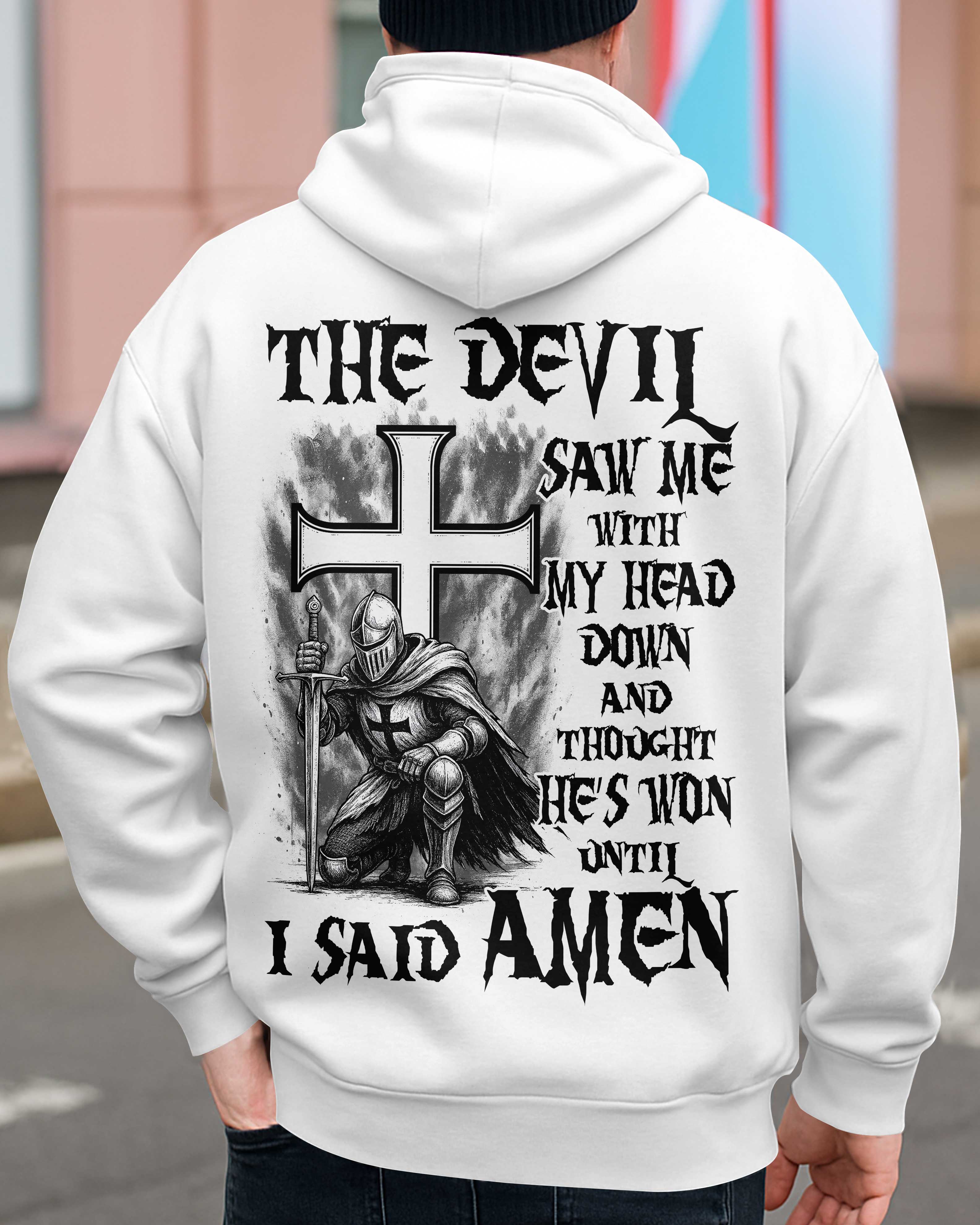 The Devil Saw Me With My Head Down And Thought He's Won Until I Said Amen T-Shirt