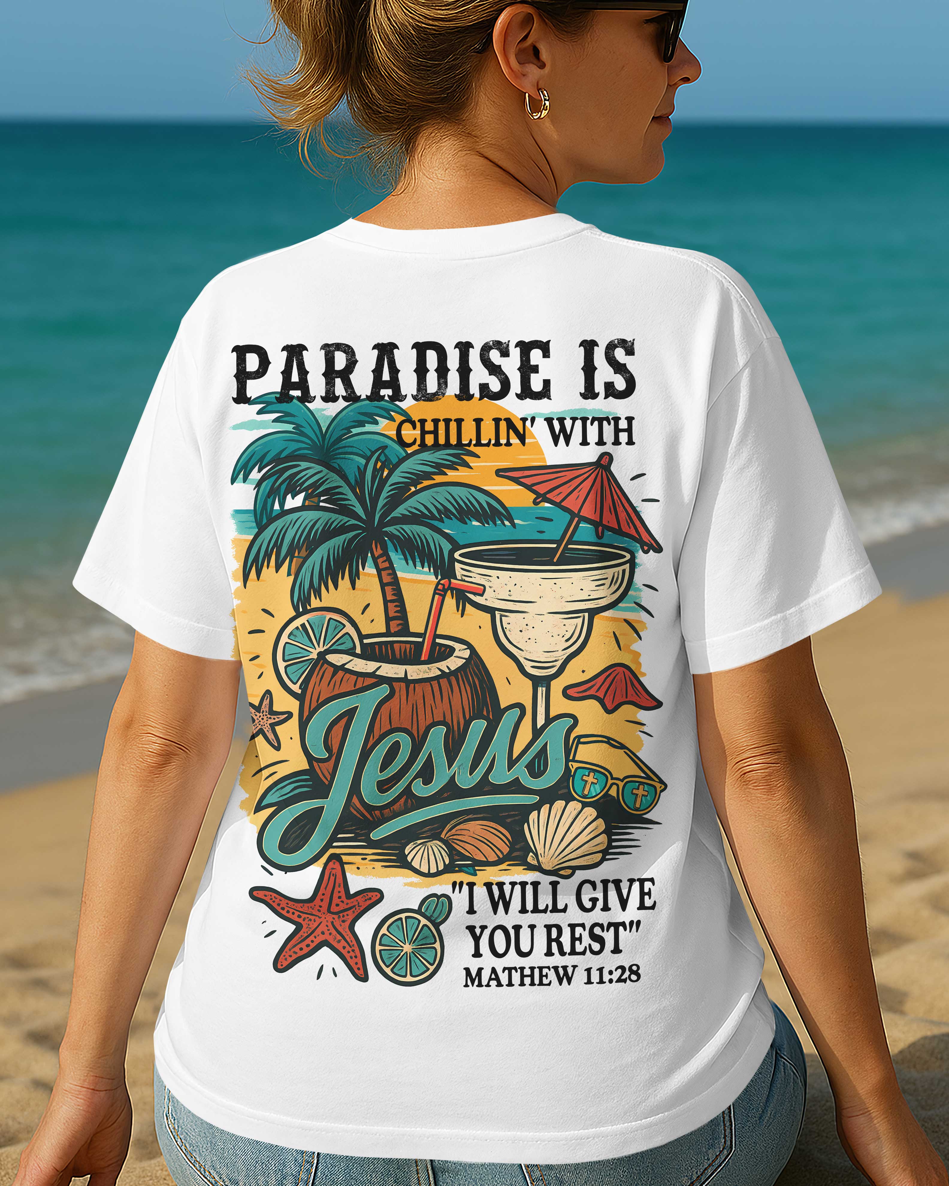 Paradise Is Chillin' With Jesus I Will Give You Rest All Over Print T-Shirt