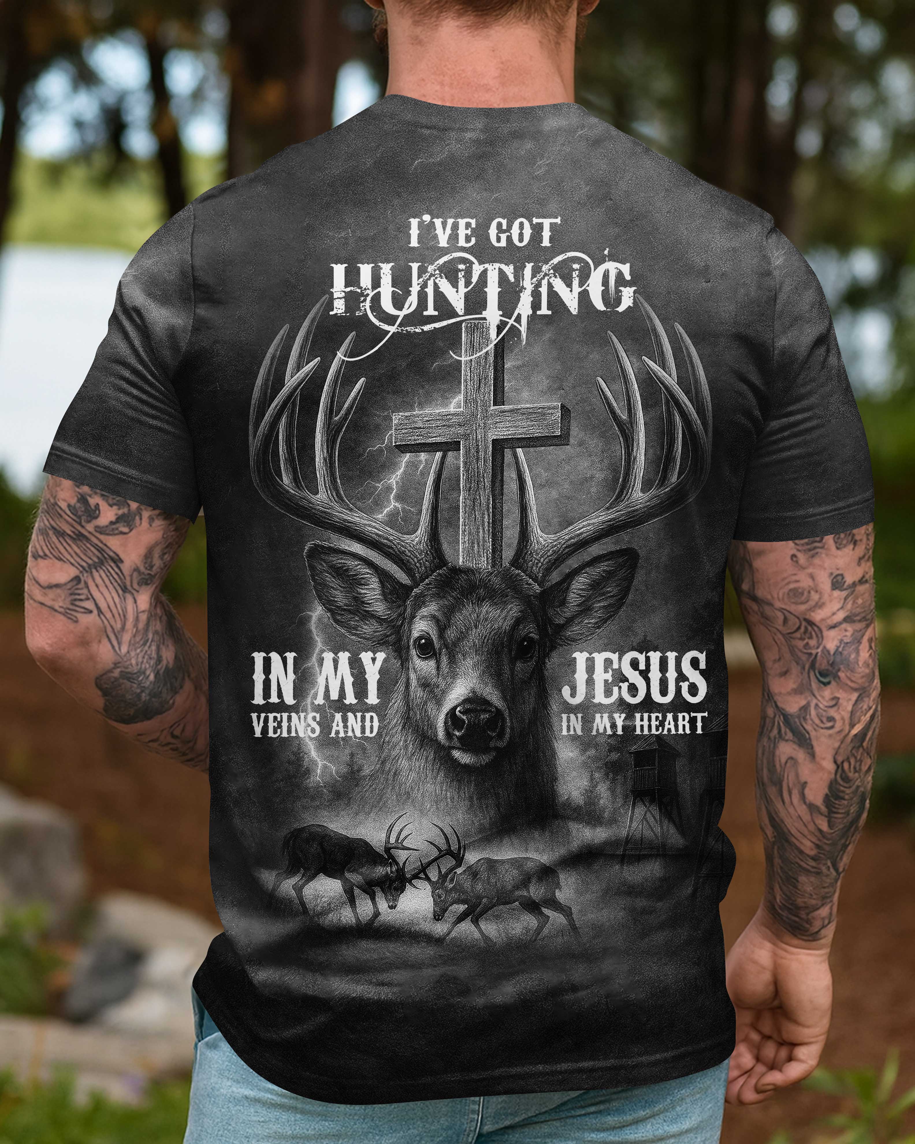 I've Got Hunting In My Veins And Jesus In My Heart Black T-Shirt