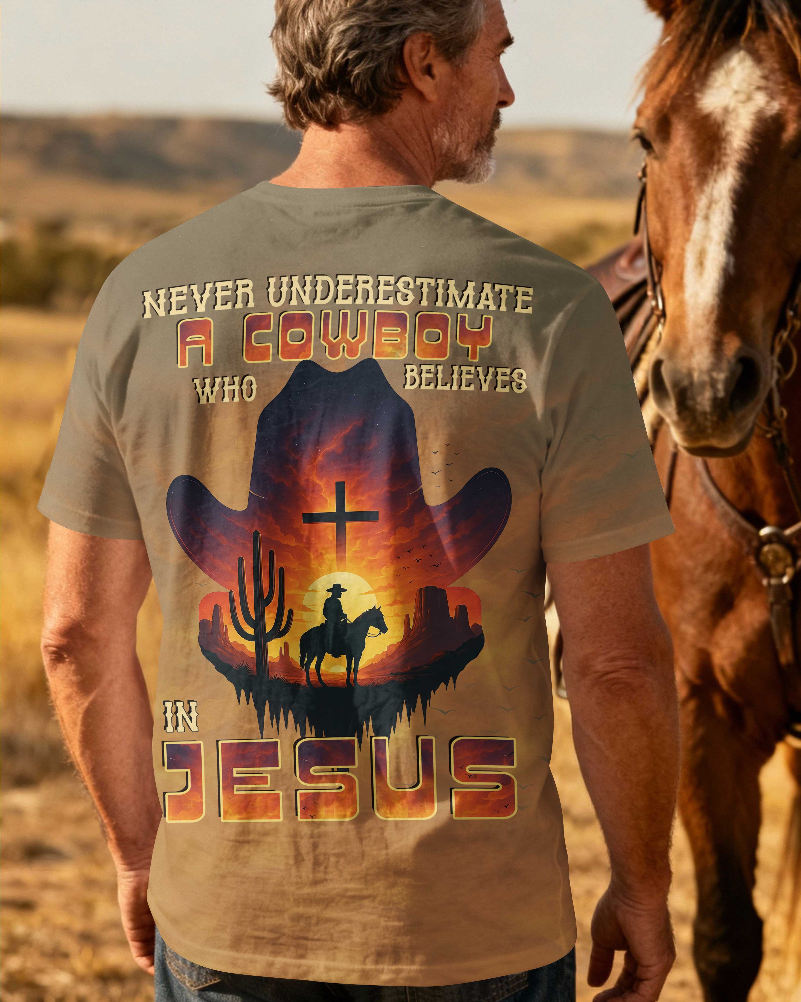 Never Underestimate A Cowboy Who Believes In Jesus T-Shirt