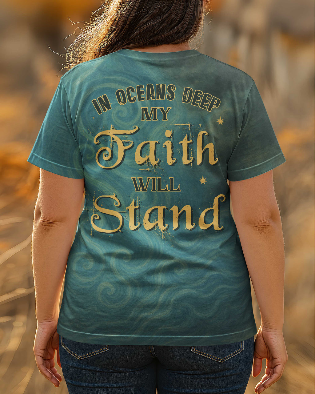 In Oceans Deep My Faith Will Stand All Over Print T-Shirt