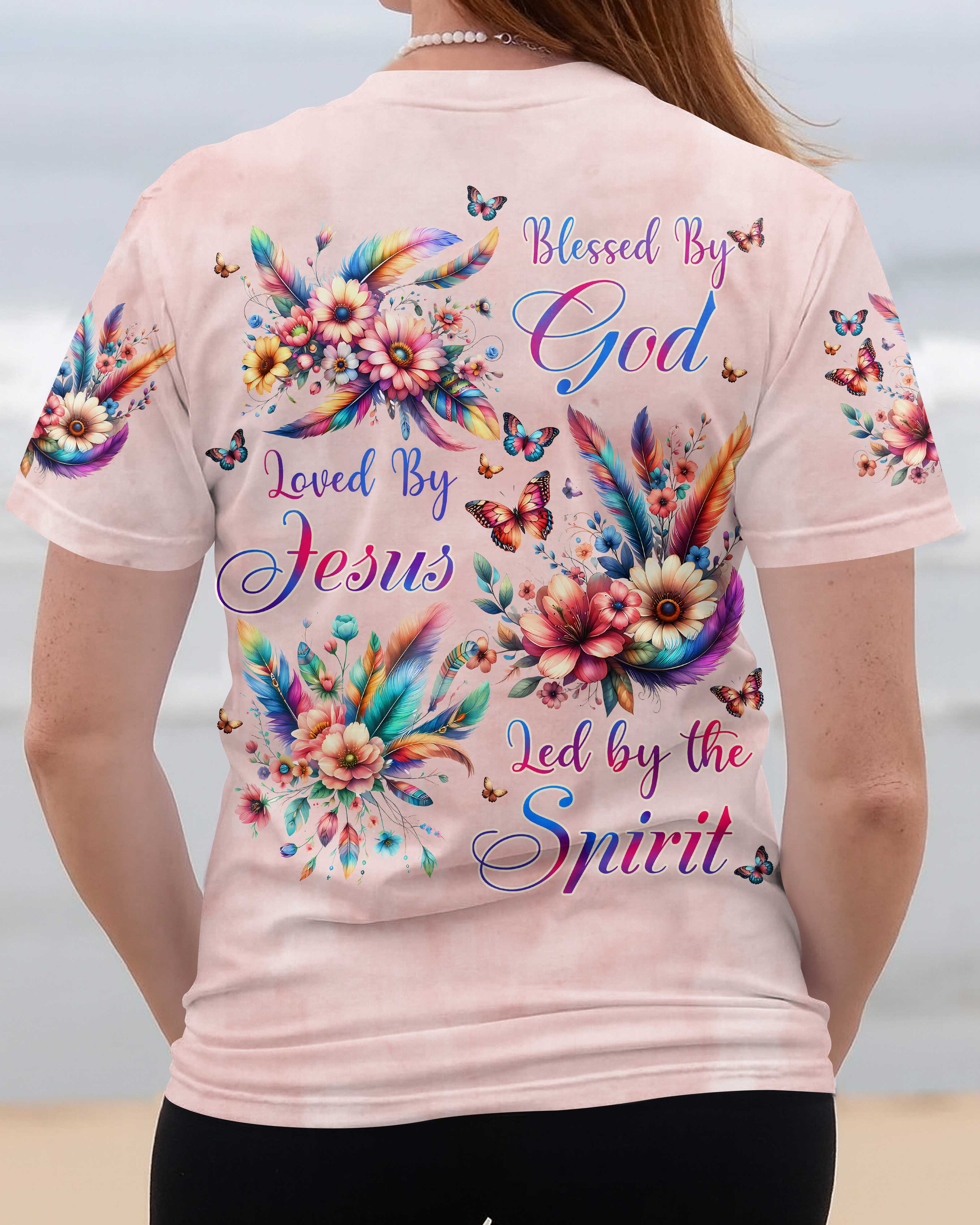 Blessed By God Loved By Jesus Led by the Spirit T-Shirts