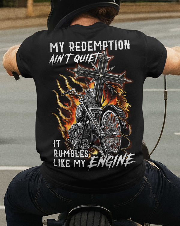 My Redemption Ain't Quiet T-Shirt
