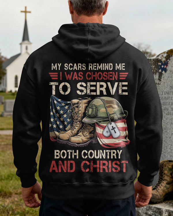 My Scars Remind Me I Was Chosen To Serve Both Country And Christ Hoodie