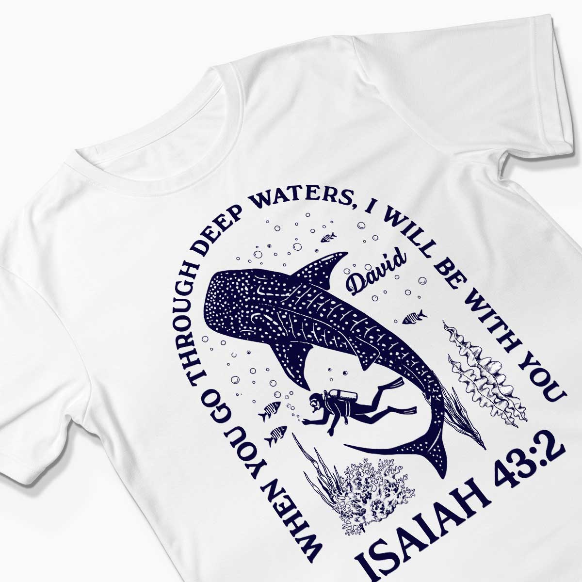 When You Go Through Deep Waters I Will Be With You T-Shirt