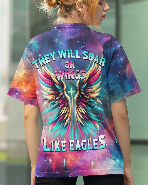 They Will Soar On Wings Like Eagles All Over Print T-shirt - Christ Color