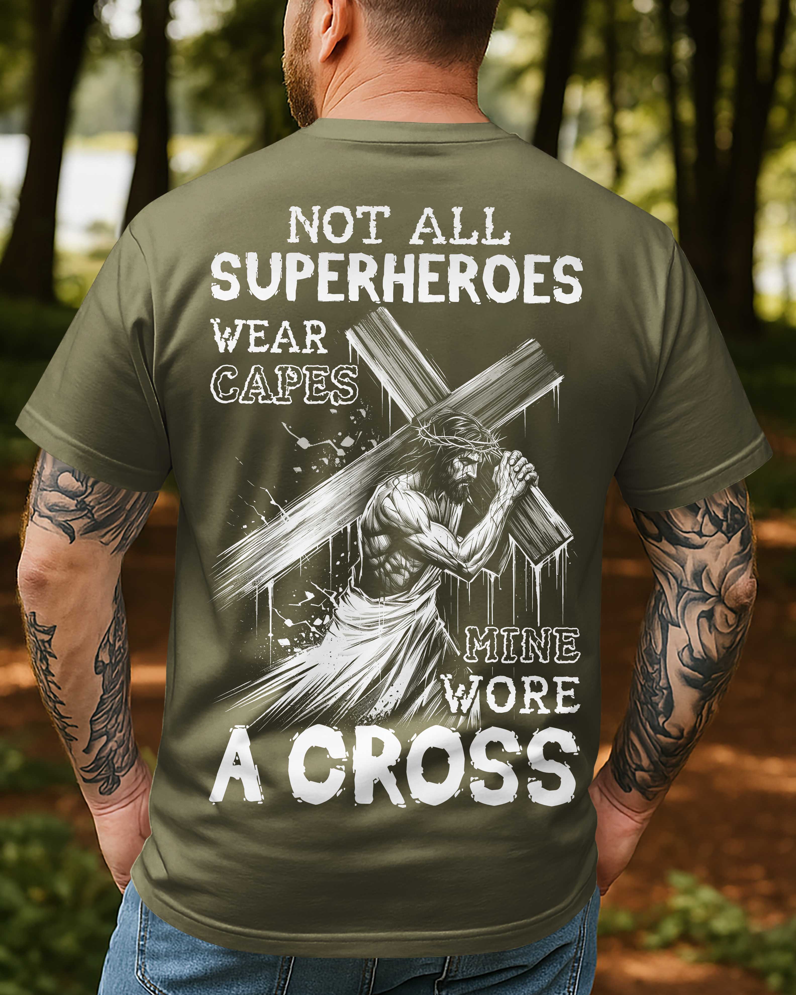 Not All Superheroes Wear Capes All Over Print T-Shirt