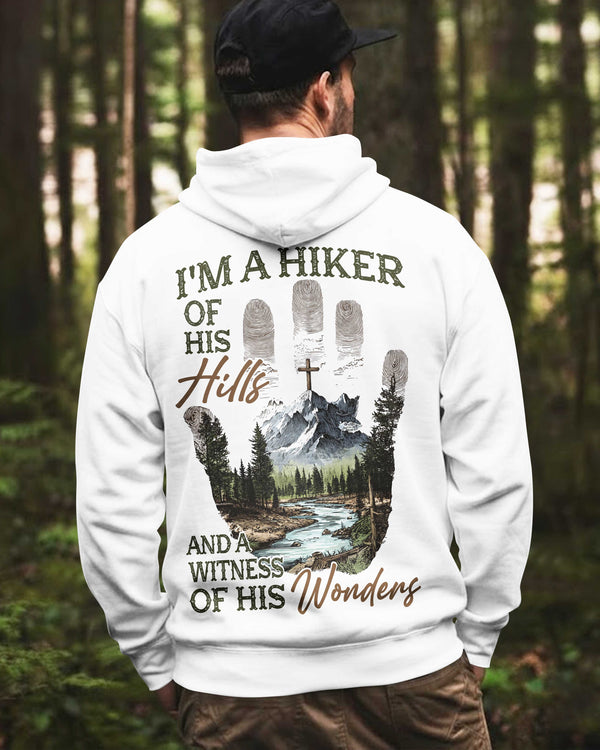 I'm A Hiker Of His Hills Hoodie
