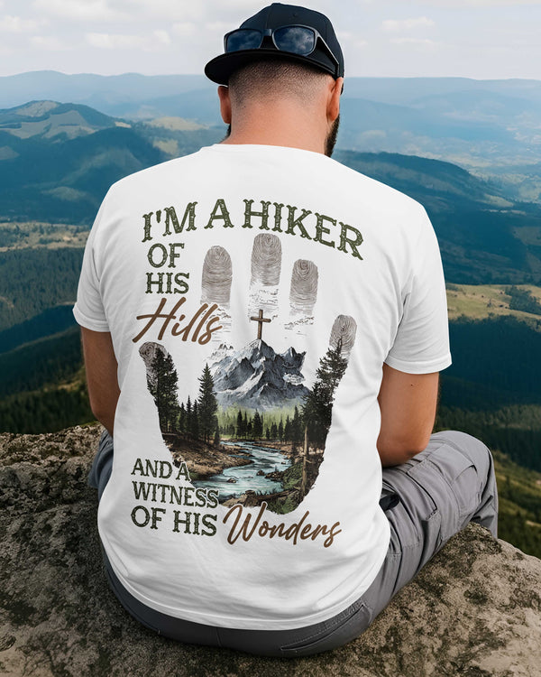 I'm A Hiker Of His Hills T-Shirt