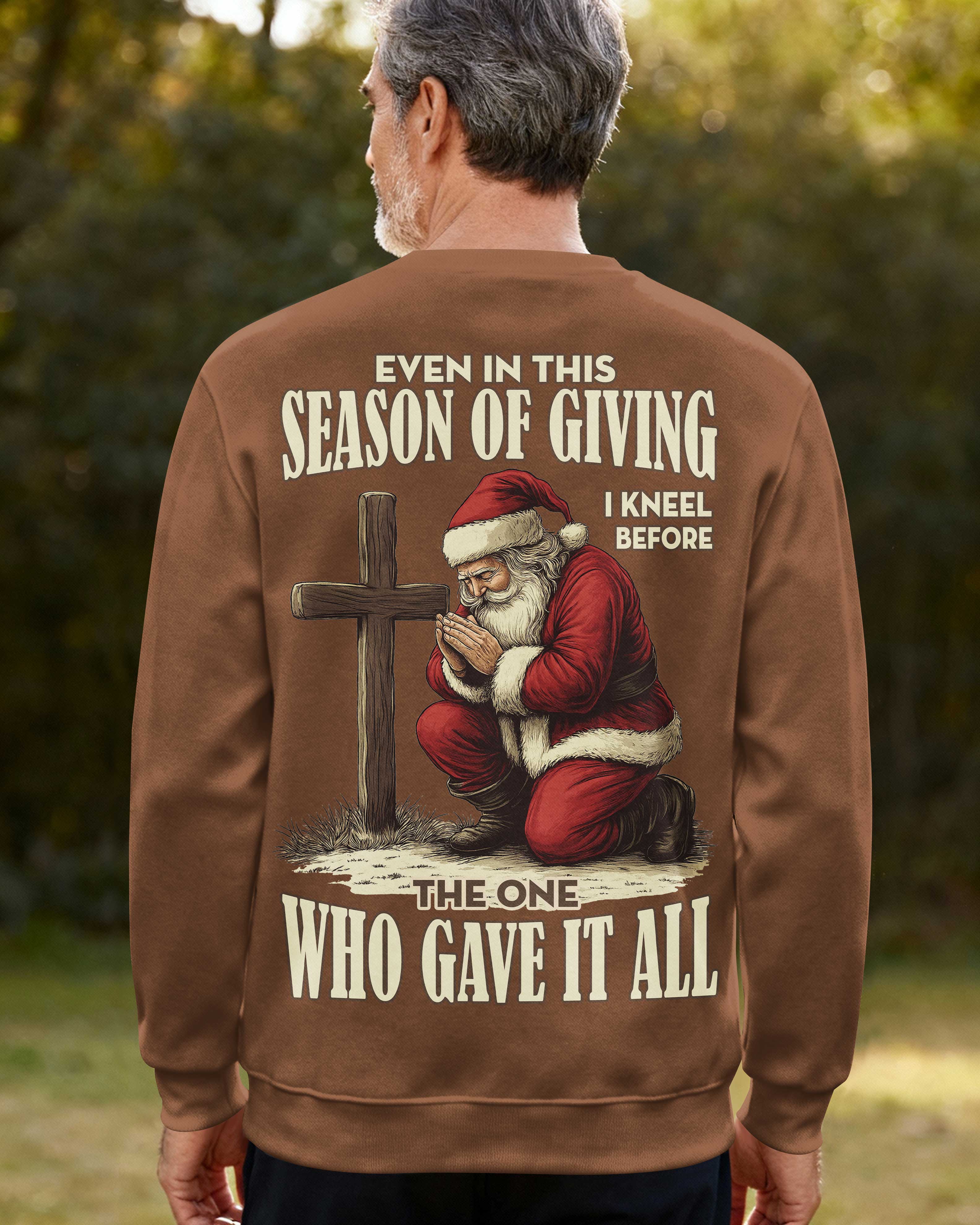 Even In This Season Of Giving I Kneel Sweater