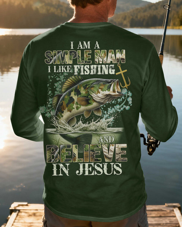 I Am A Simple Man I Like Fishing And Believe In Jesus Long Sleeves Shirt