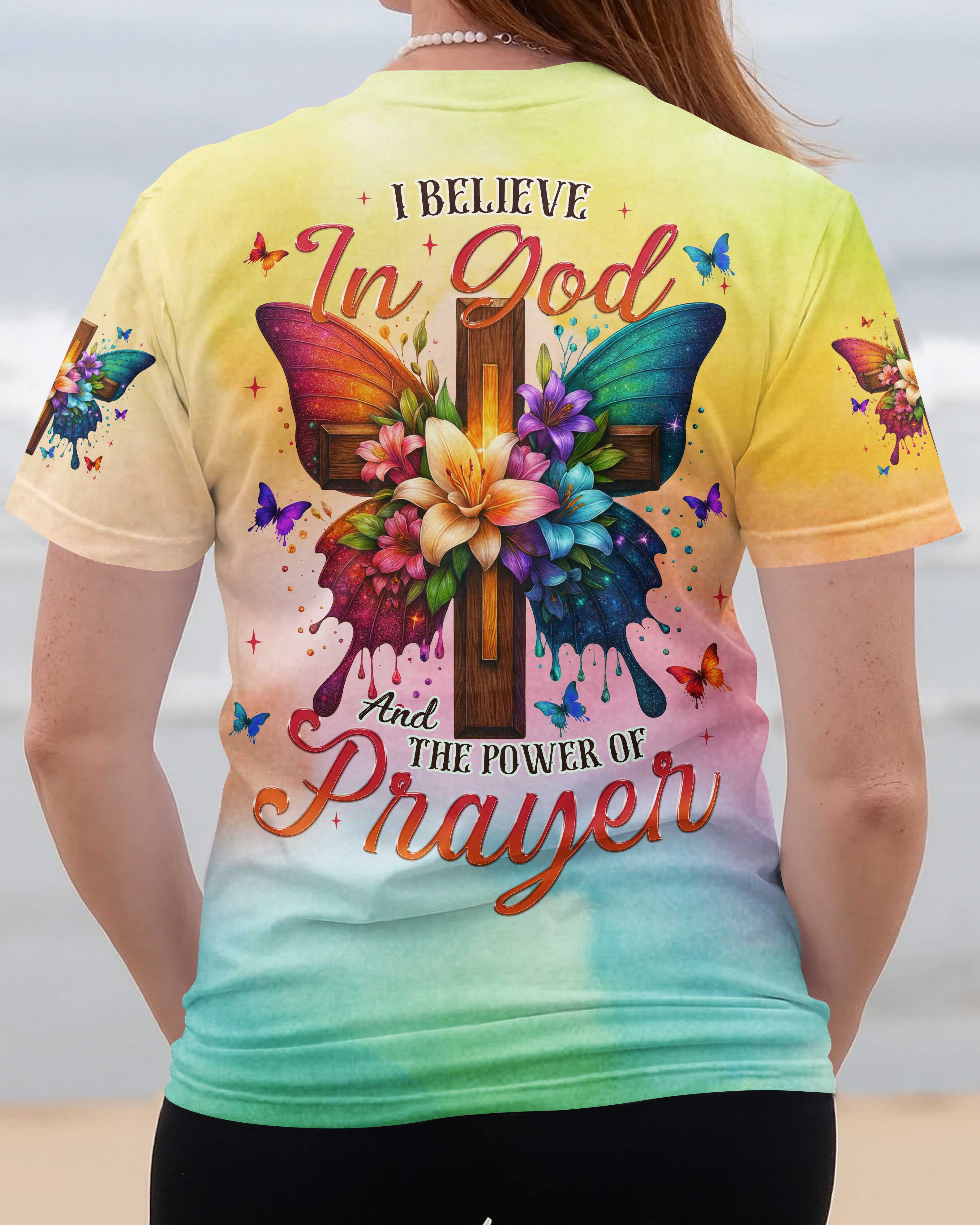 I Believe In God And The Power Of Prayer T-Shirt