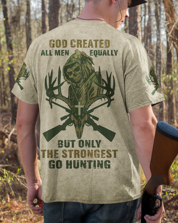 God Created All Men Equally But Only The Strongest Go Hunting All Over Print T-Shirt