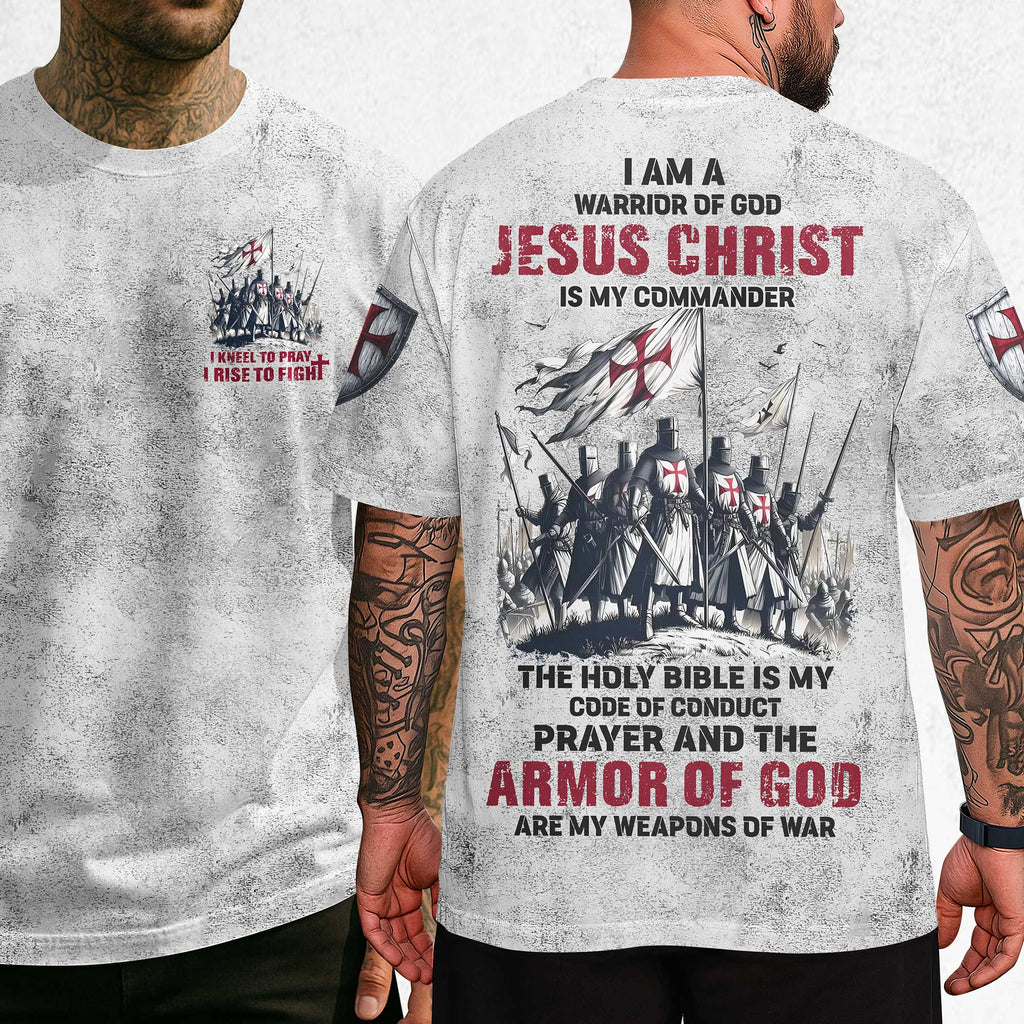I Am A Warrior Of God Jesus Christ Is My Commander T-Shirt