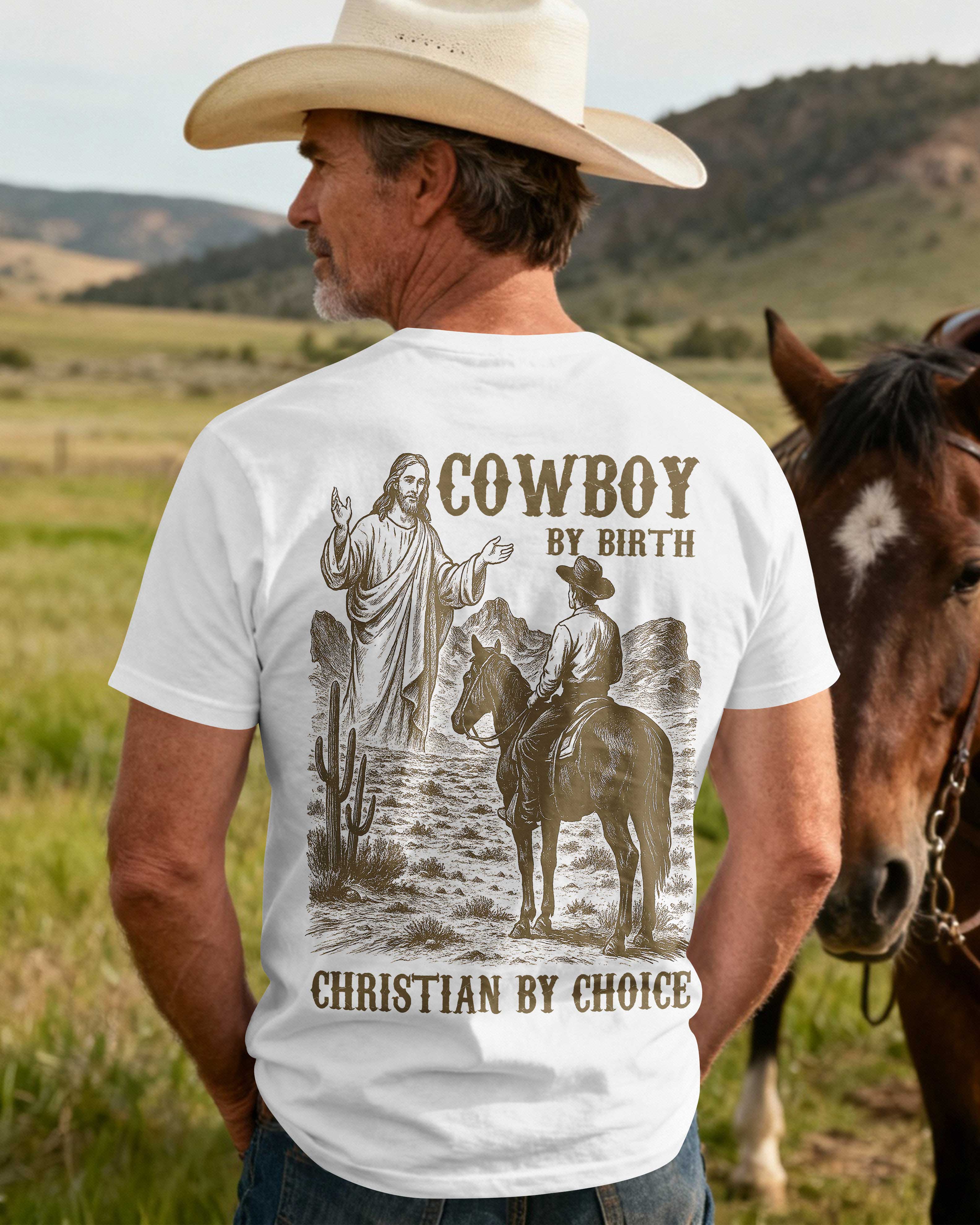Cowboy By Birth Christian By Choice T-Shirt
