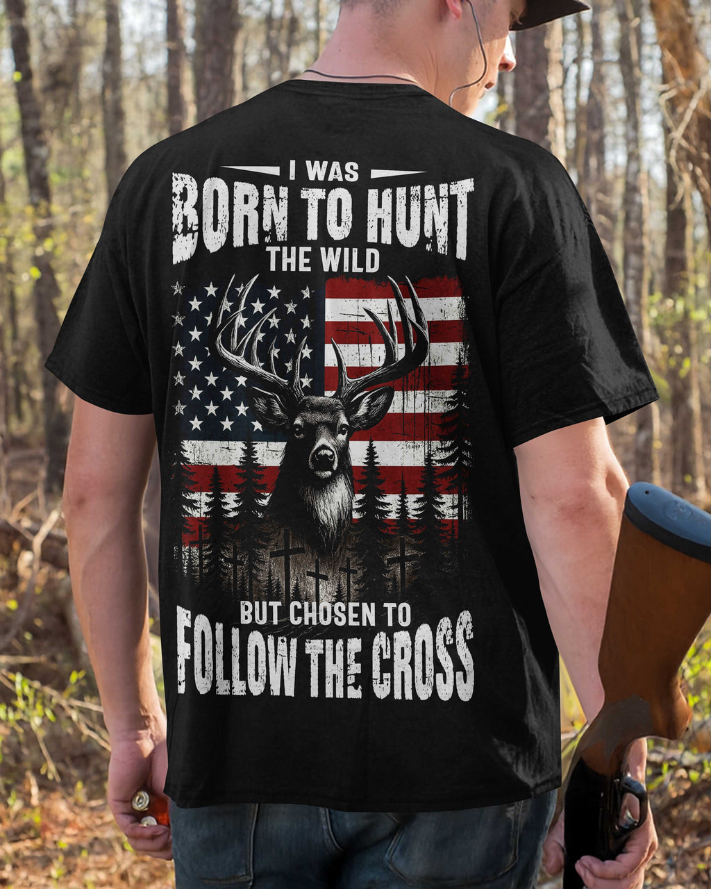 I Was Born To Hunt The Wild But Chosen To Follow The Cross Custom Name Custom Name T-Shirt