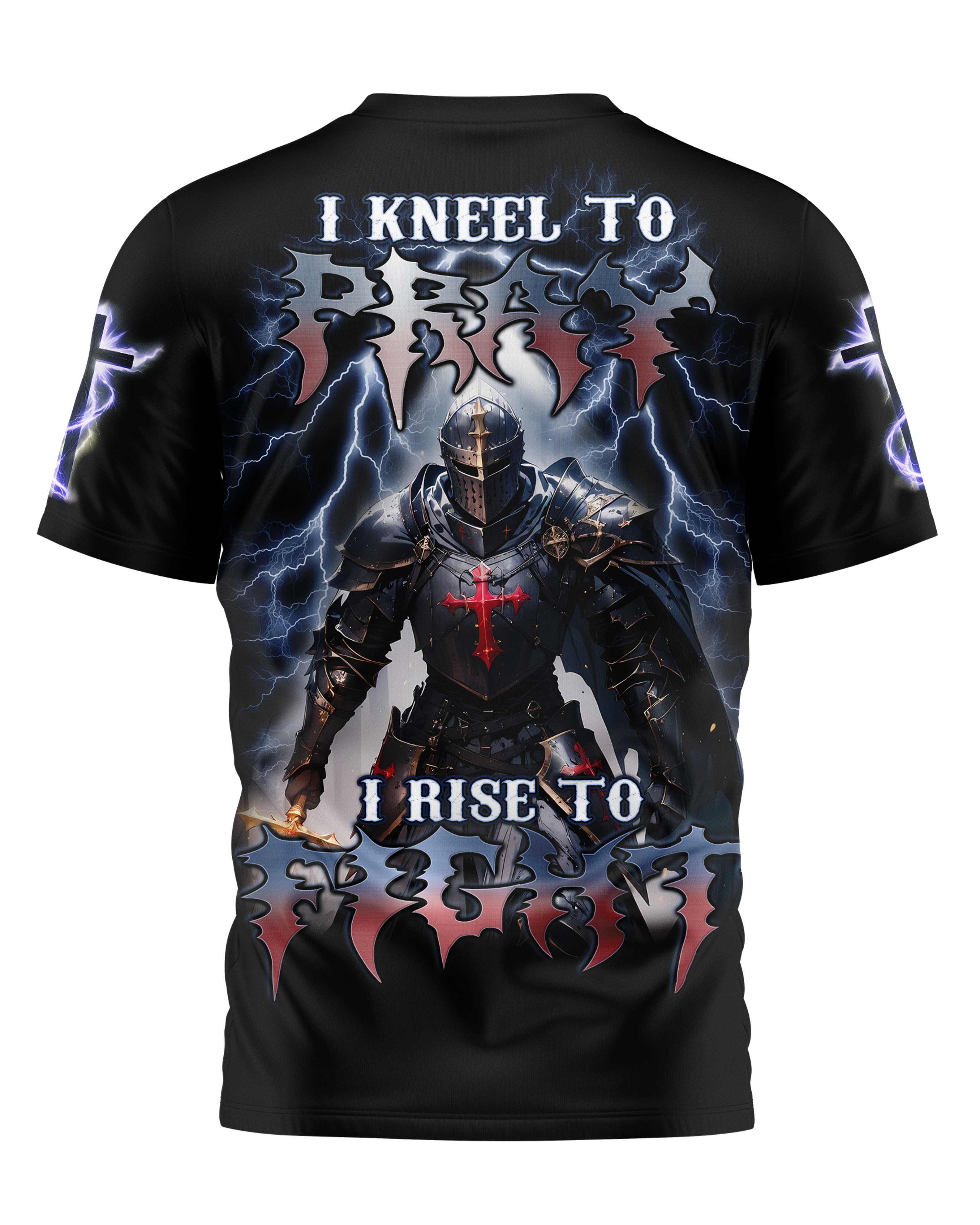 I Kneel To Pray I Rise To Fight T-Shirt