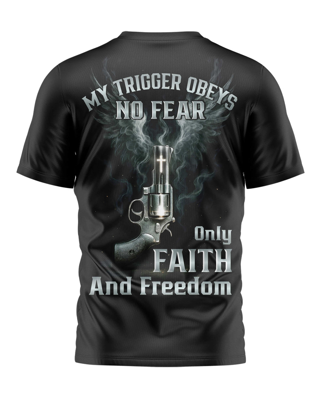 My Trigger Obeys No Fear T-Shirt