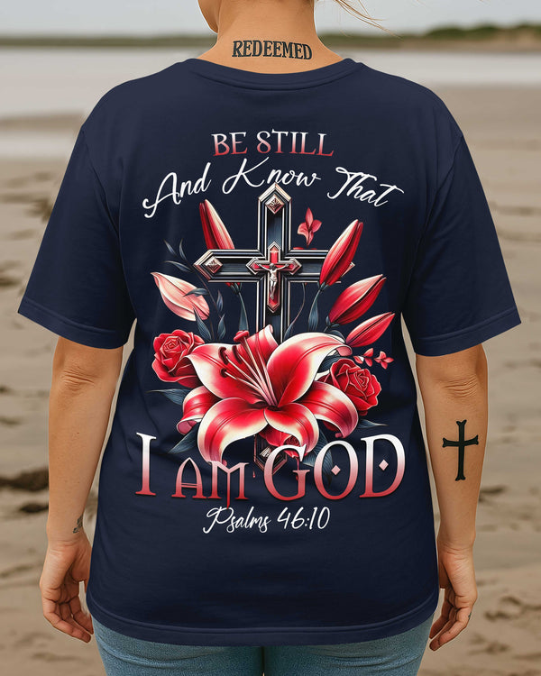 Be Still And Know That I Am God All Over Print T-Shirt