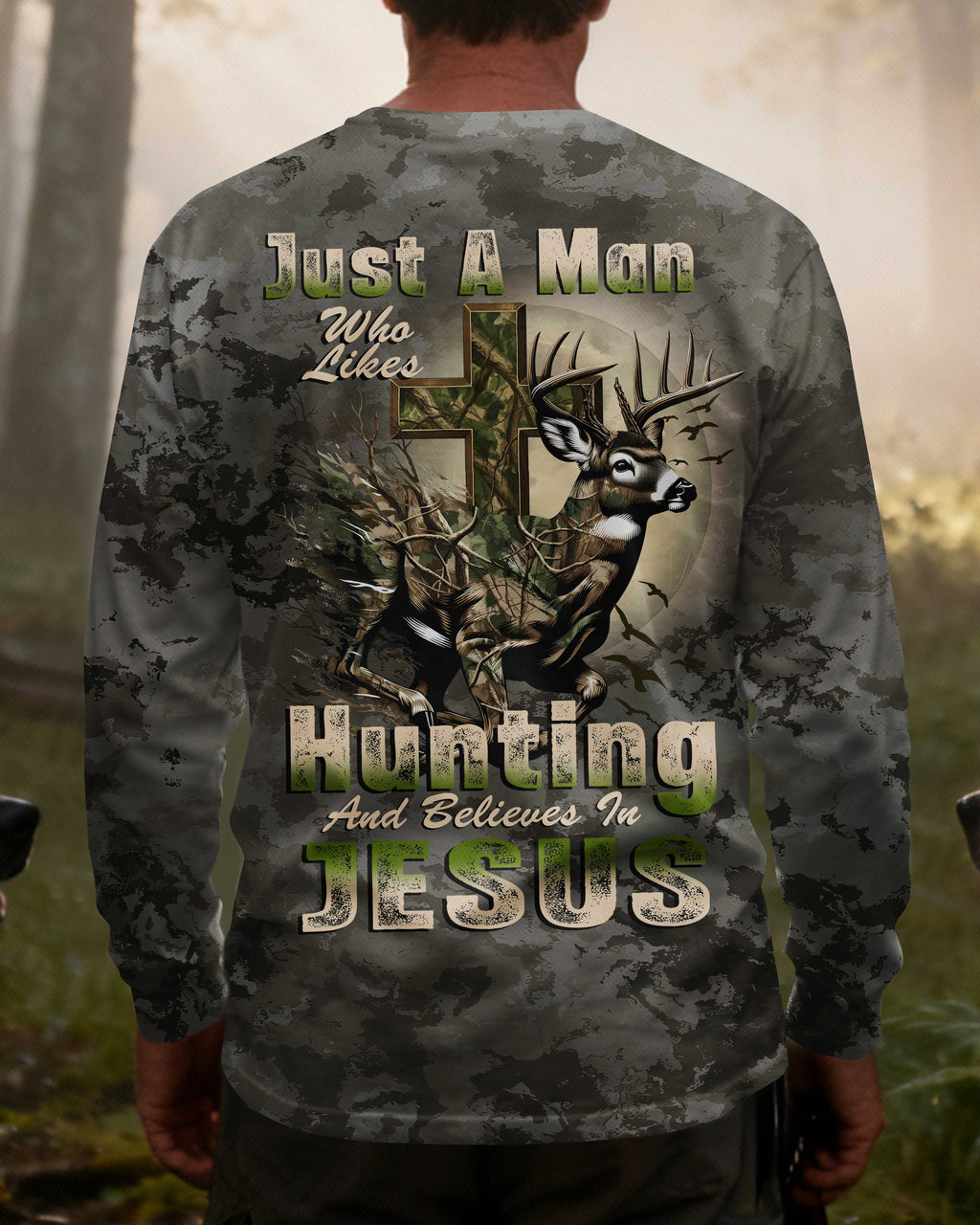Just A Man Who Likes Hunting And Believes In Jesus All Over Print Long Sleeves T-Shirt