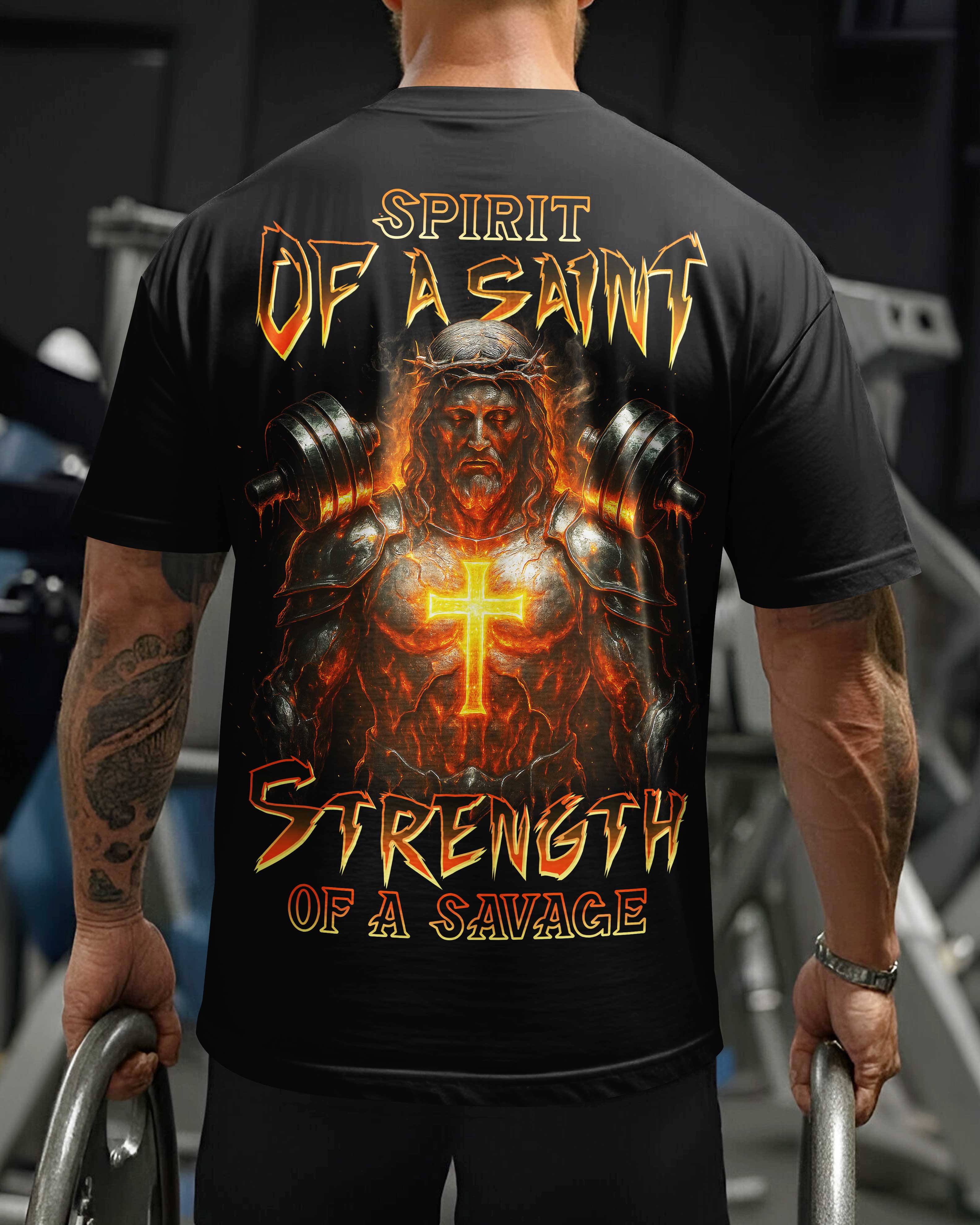Spirit Of A Saint Strength Of A Savage All Over Print T-Shirt