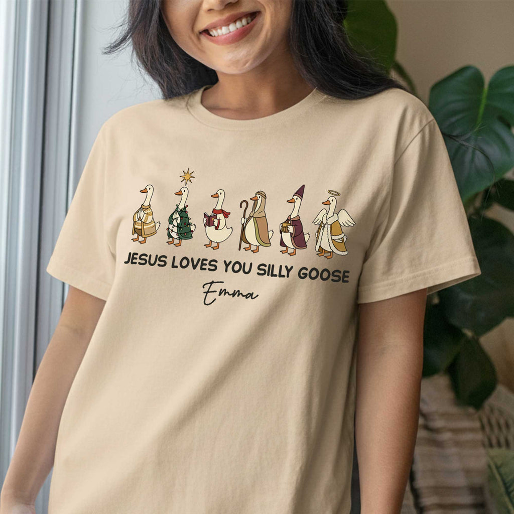 Jesus Loves You Silly Goose T-Shirt