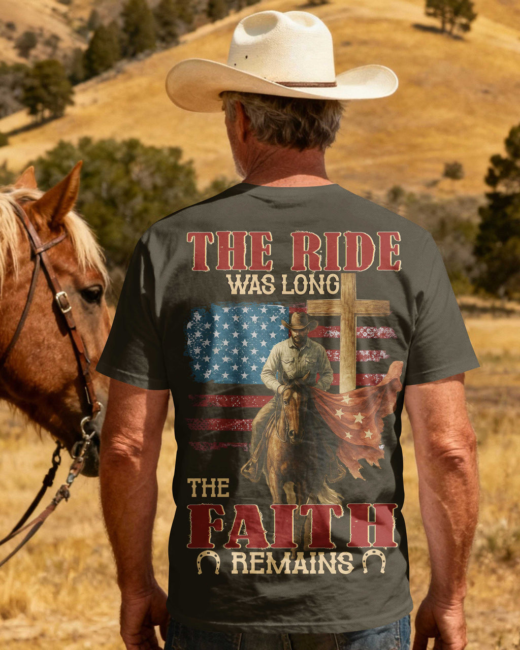 The Ride Was Long The Faith Remains T-Shirt