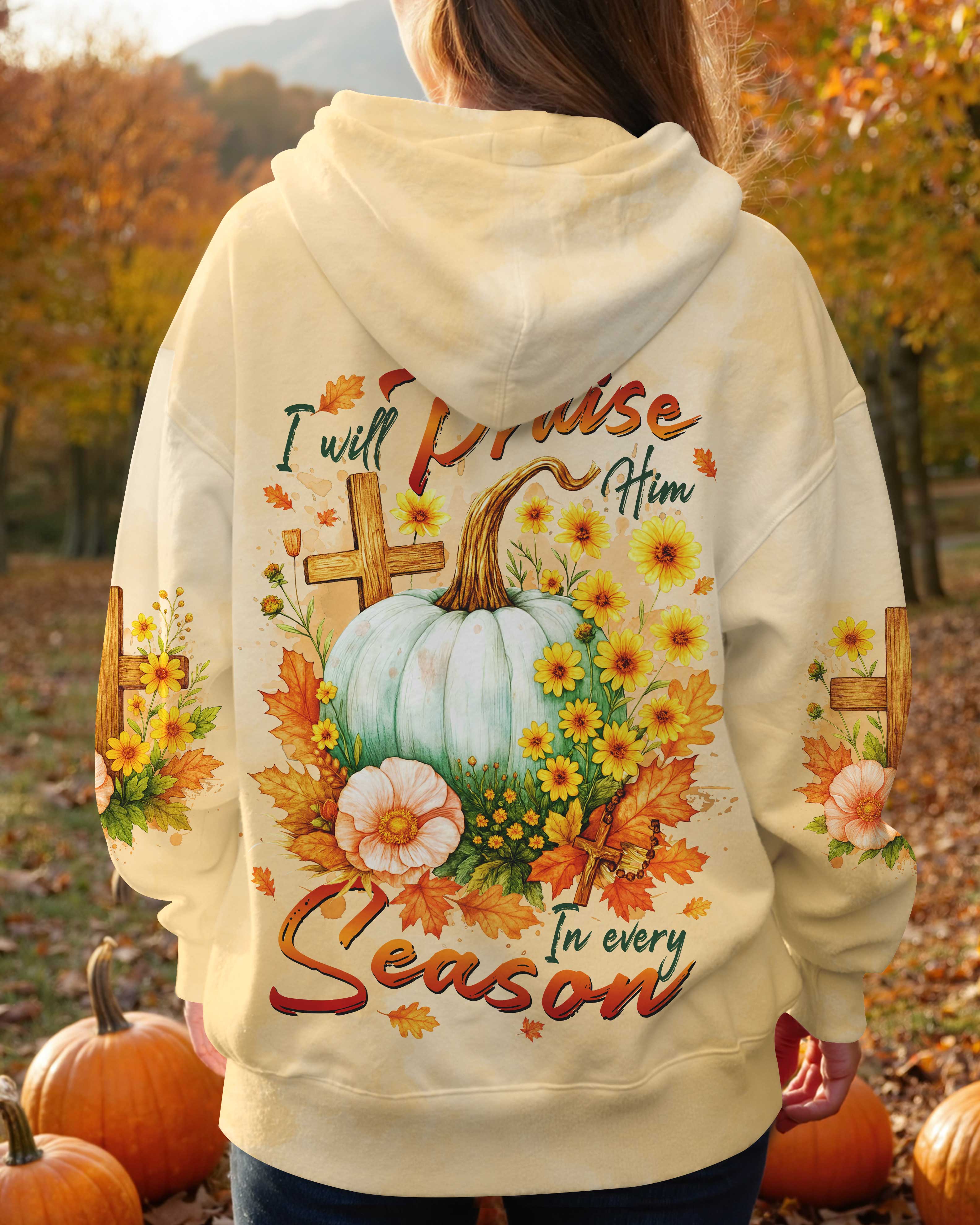 I Will Praise Him In Every Season T-Shirts