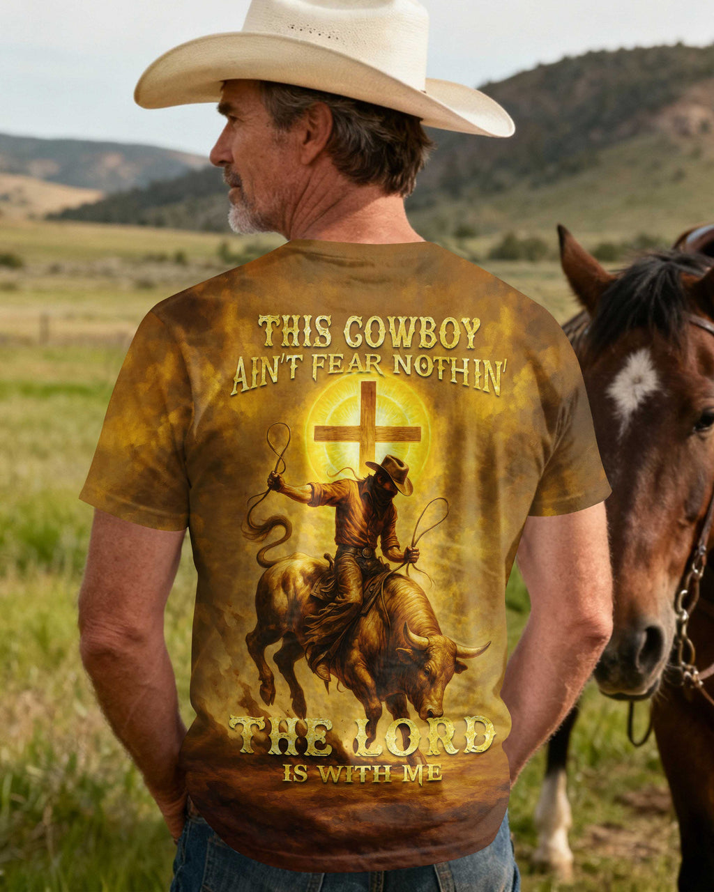 This Cowboy Ain't Fear Nothin' The Lord Is With Me T-Shirt