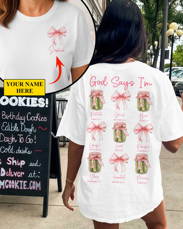 God Says I'm T-Shirt Gift For Her Personalized Gift For Women