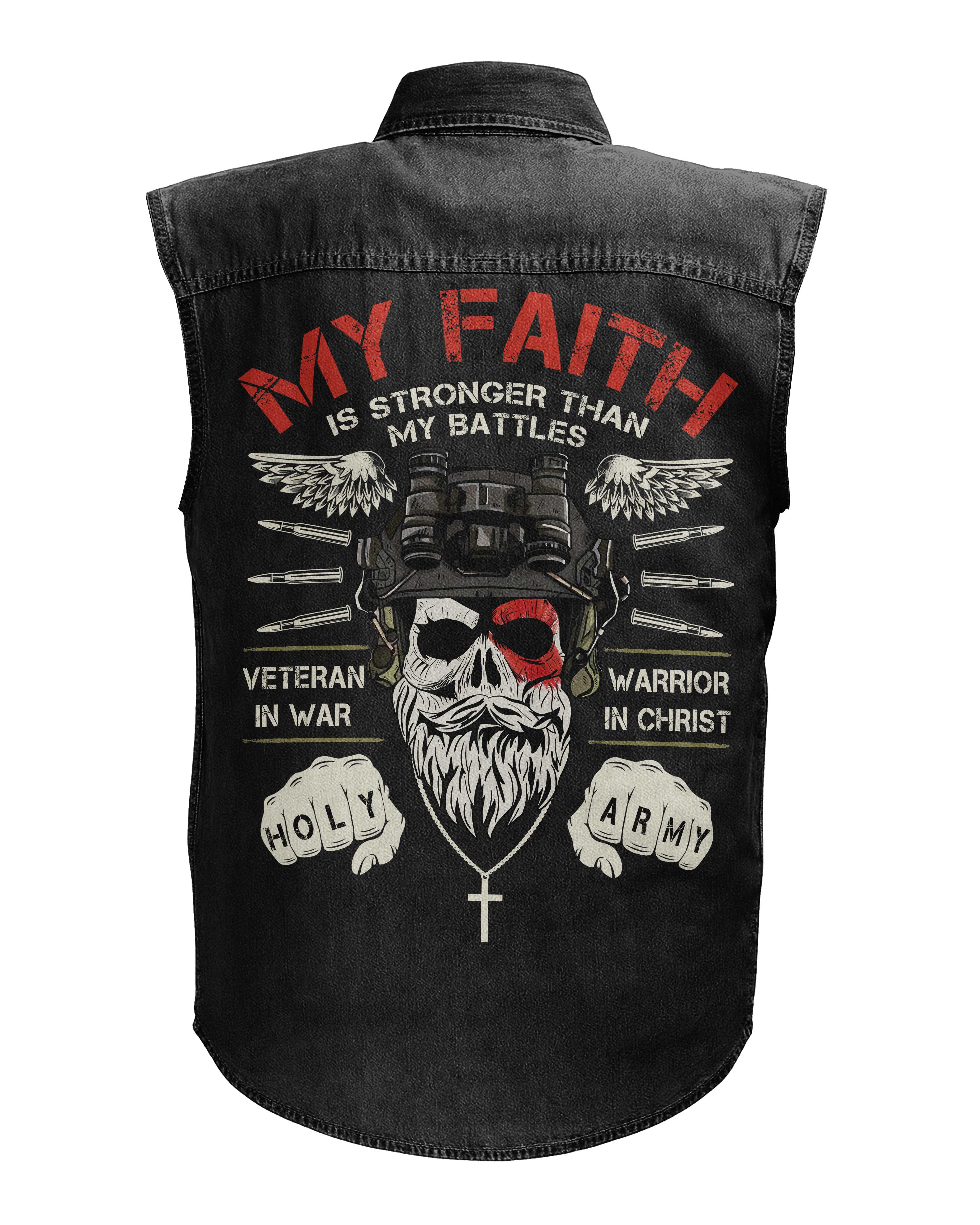 My Faith Is Stronger Than My Battles Sleevesless Denim T-Shirt