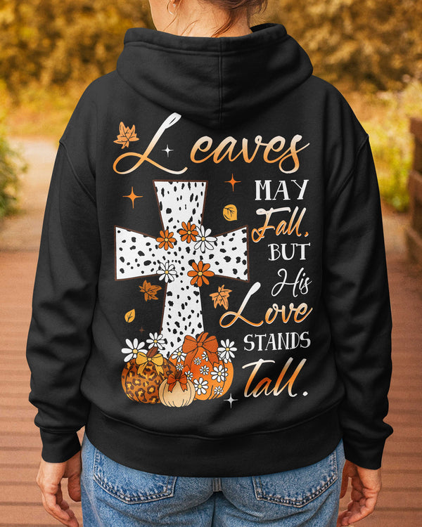 Leaves May Fall Hoodie