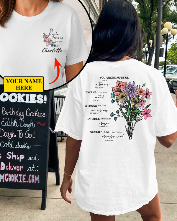 You Are Beautiful Custom T-Shirt