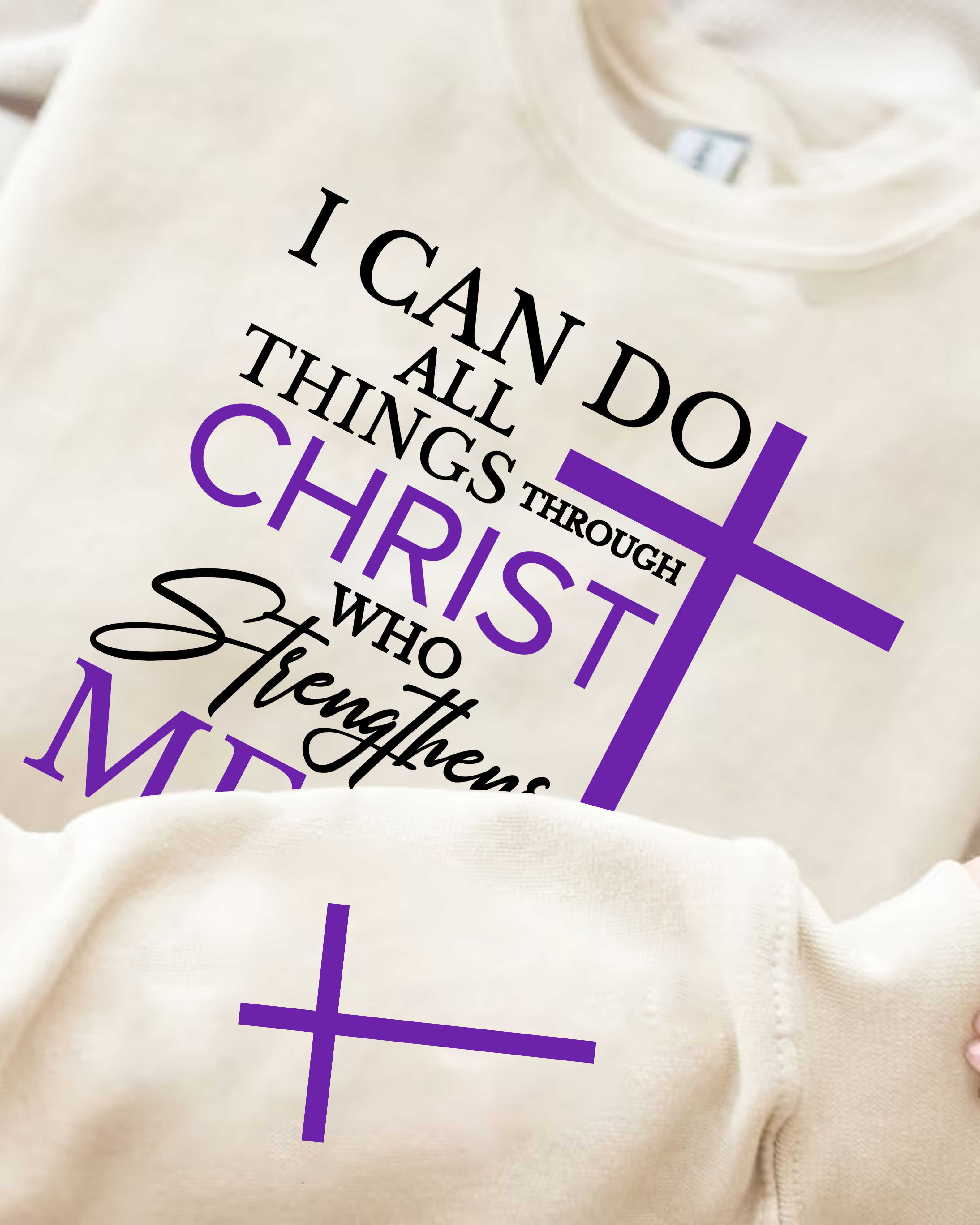 I Can Do All Things Through Christ Sweater