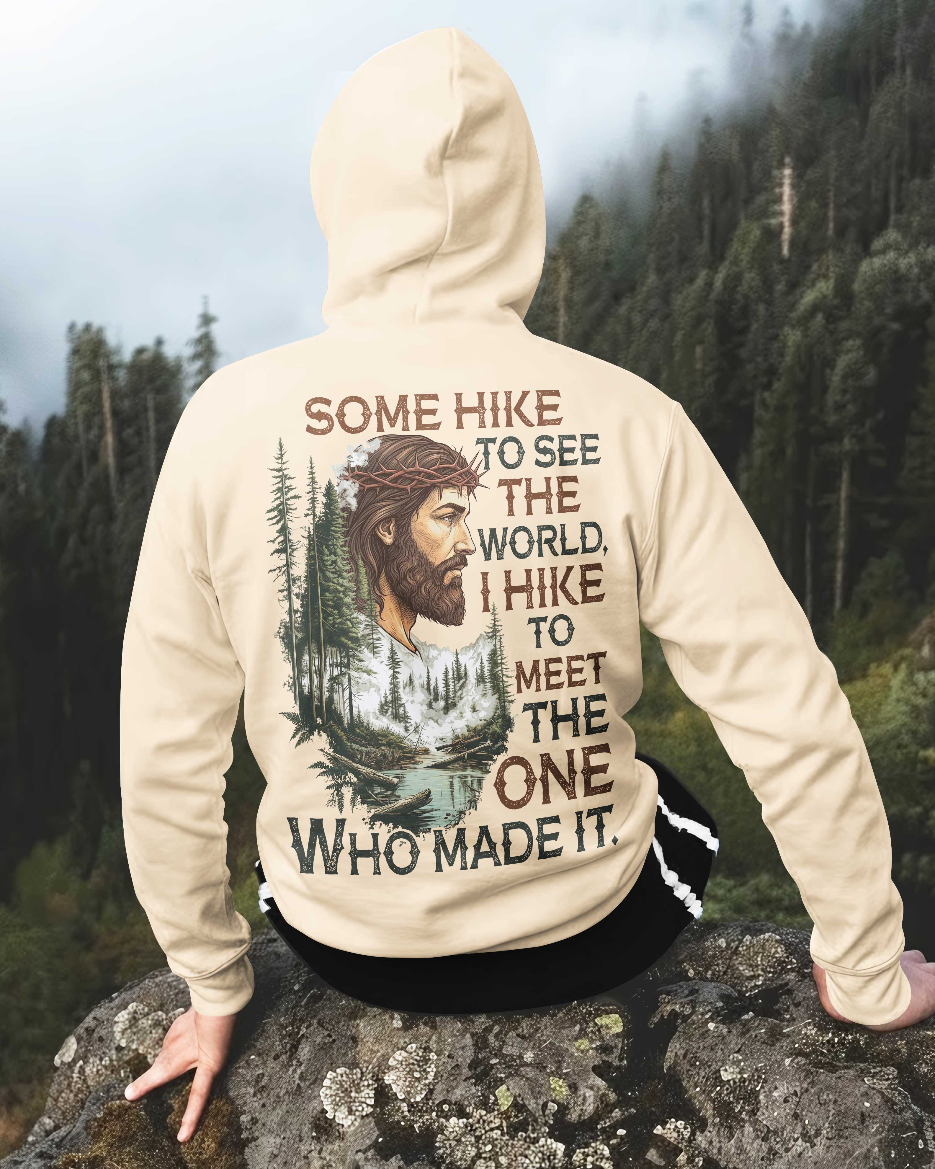 Some Hike To See The World Zip Hoodie