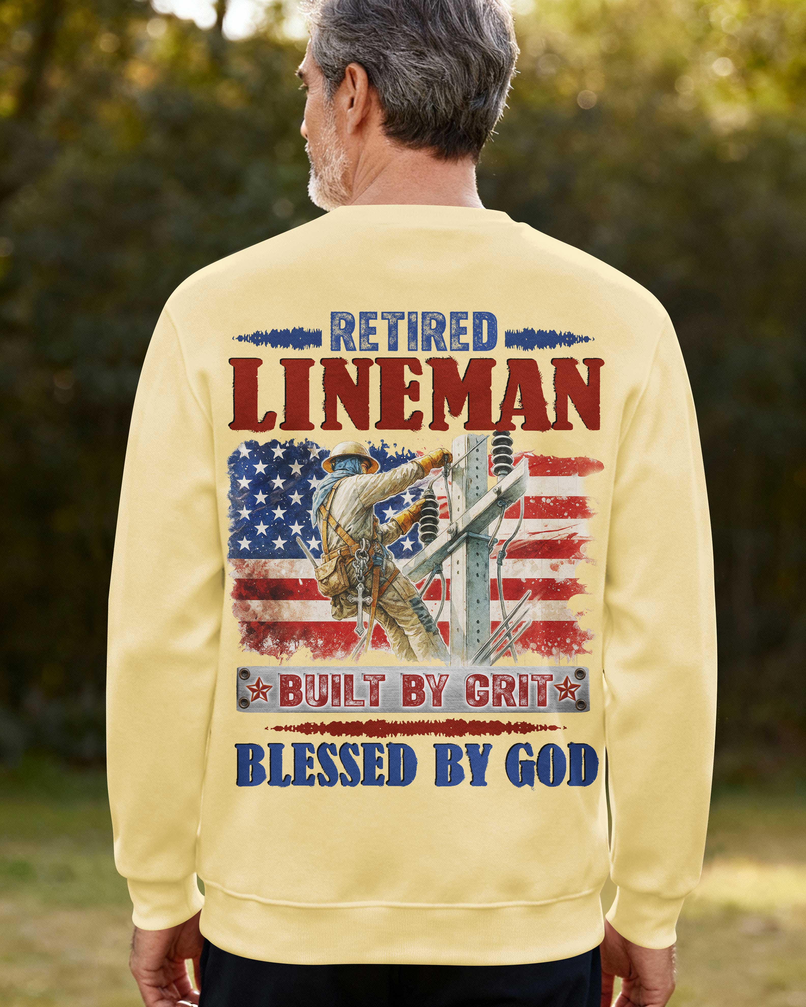 Retired Lineman Built By Grit Blessed By God Sweater