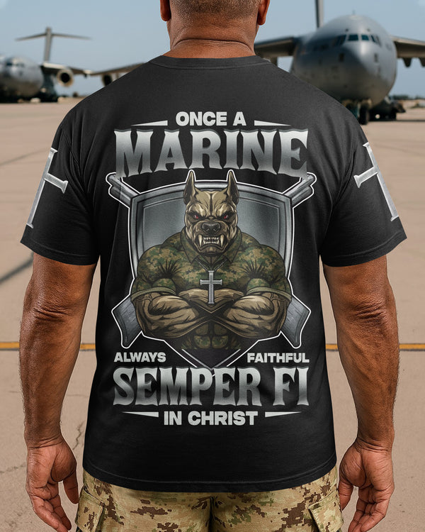 Once A Marine Always Faithful Semper Fi In Christ T-Shirt