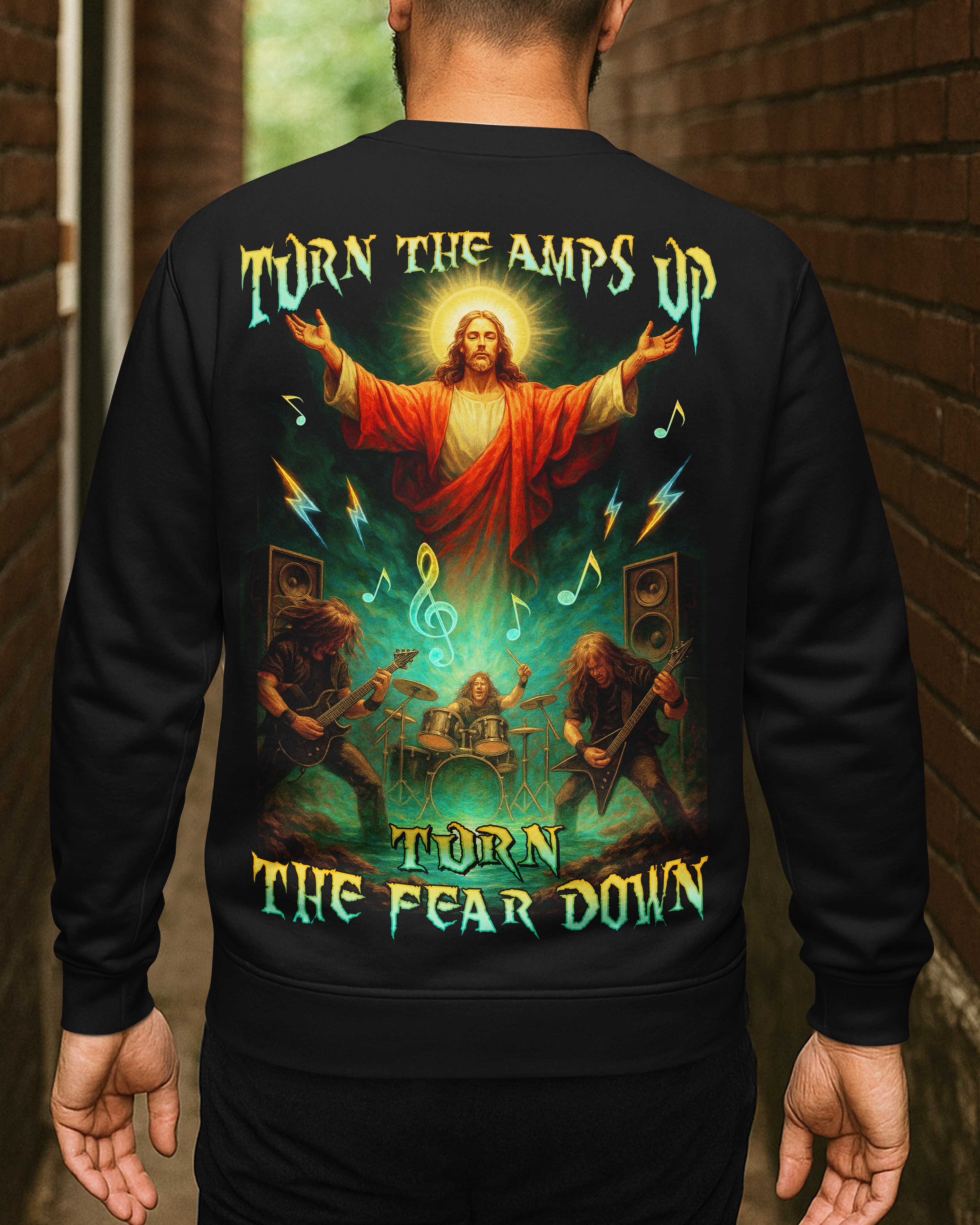 Turn The Amps Up Turn The Fear Down T-Shirt