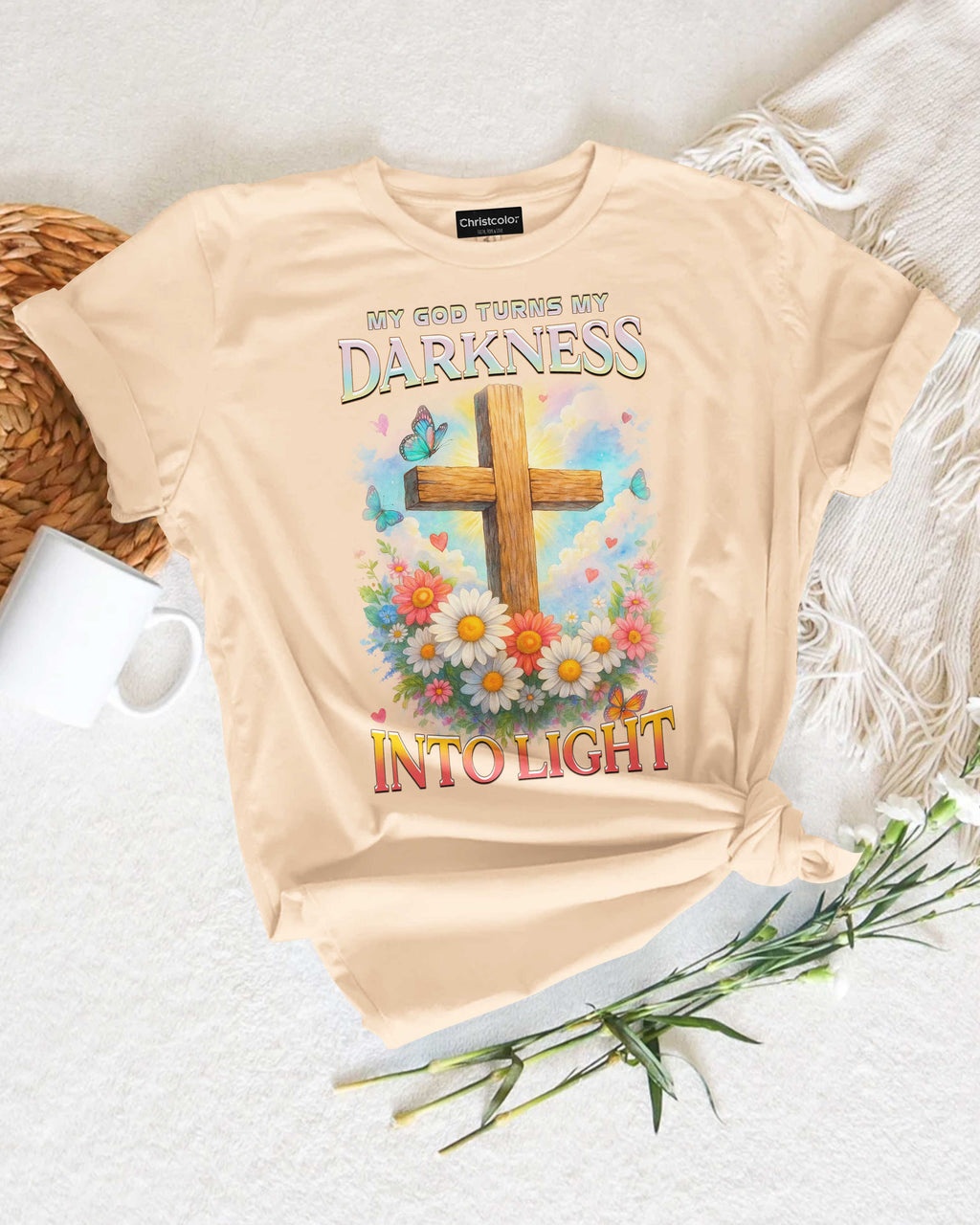 My God Turns My Darkness Into Light T-Shirt