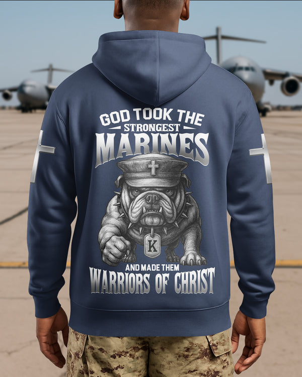 God Took The Strongest Marines And Made Them Warriors Of Christ Hoodie